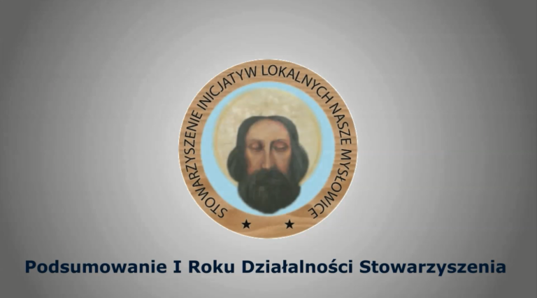 Podsumowanie I Roku Działalności Stowarzyszenia