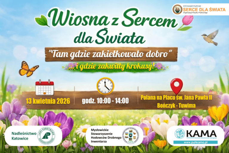 Wiosna z Sercem dla Świata „Tam, gdzie Zakiełkowało Dobro” …i gdzie zakwitły zasadzone przez Was krokusy